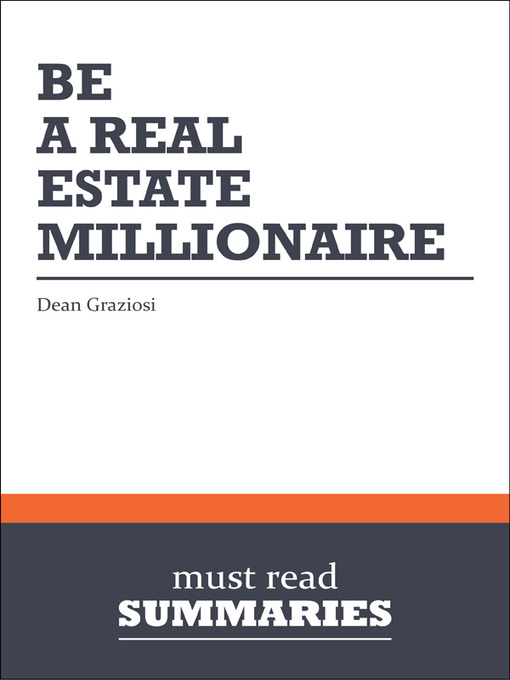 Title details for Be a Real Estate Millionaire - Dean Graziosi by Must Read Summaries - Available